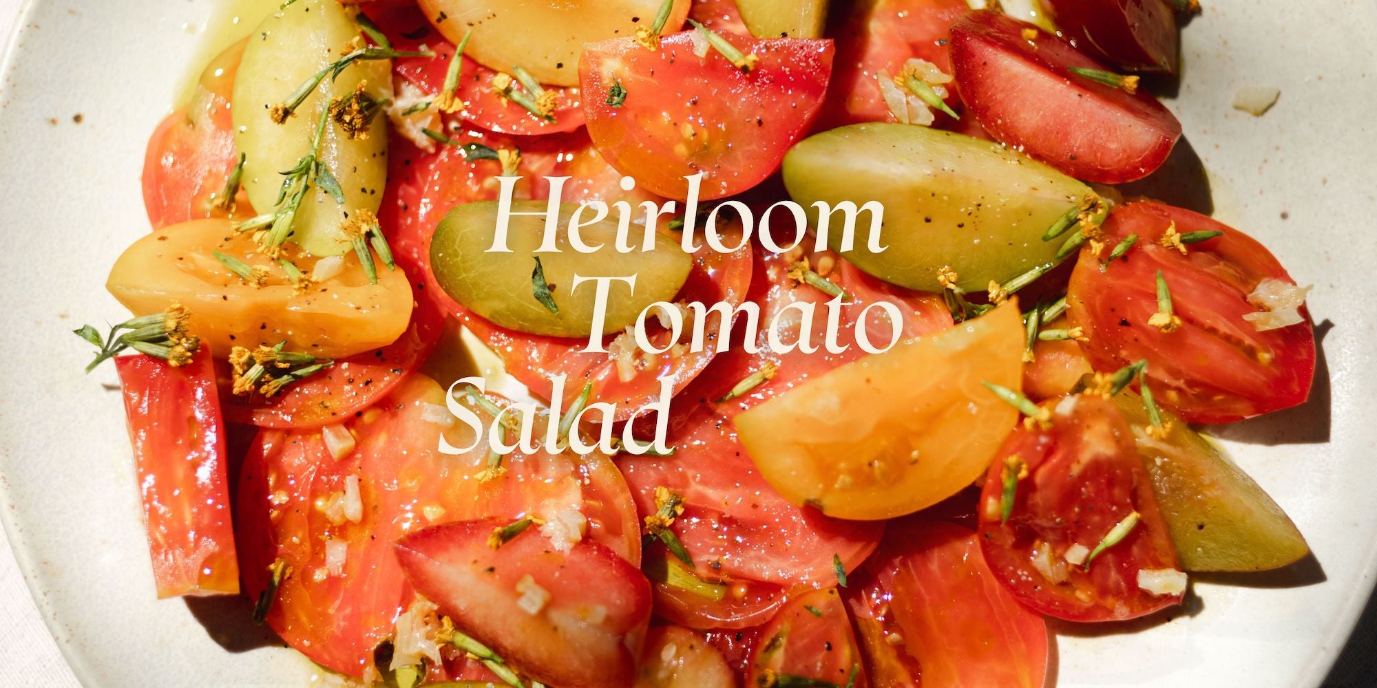 Summer Heirloom Tomato Salad
